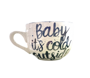 Calabasas Baby Its Cold Mug